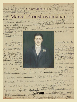 cover image of Marcel Proust nyomában